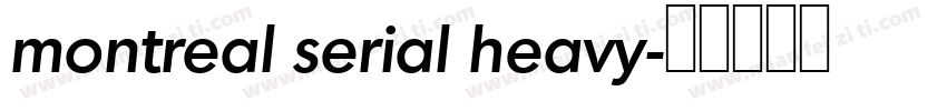 montreal serial heavy字体转换